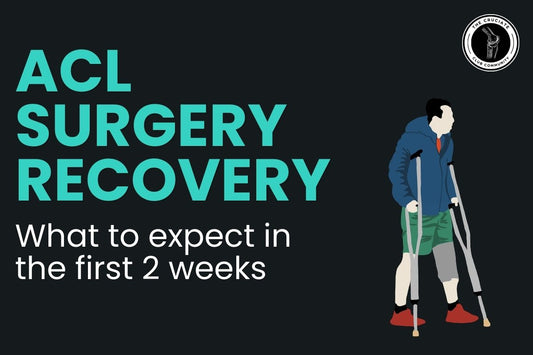 The first 2 weeks of ACL surgery