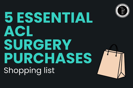 Things to buy before acl surgery