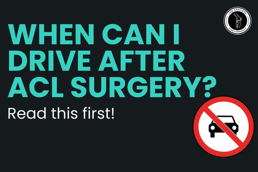 When Can I Drive After ACL Surgery?